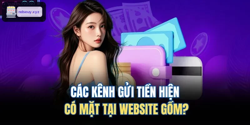 Các phương thức gửi tiền phổ biến trên website