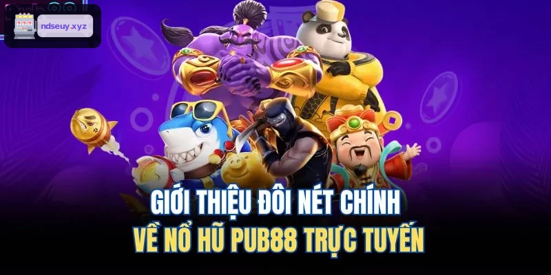 Tổng quan về nổ hũ FO88 trực tuyến