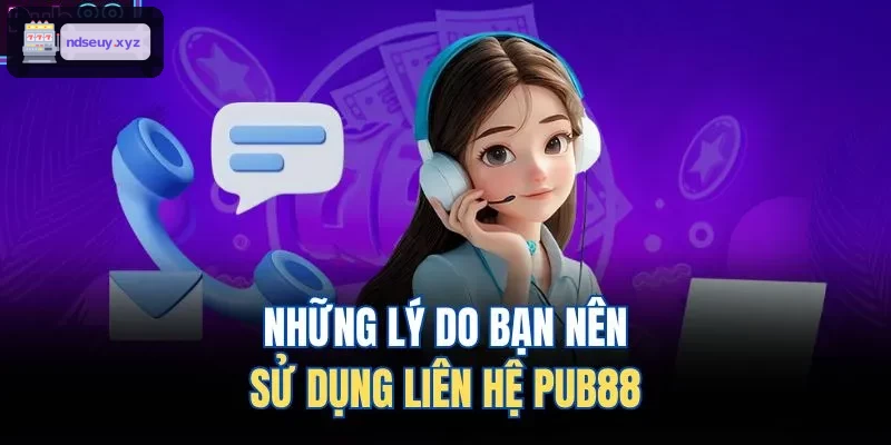 Những lý do bạn nên sử dụng liên hệ FO88 